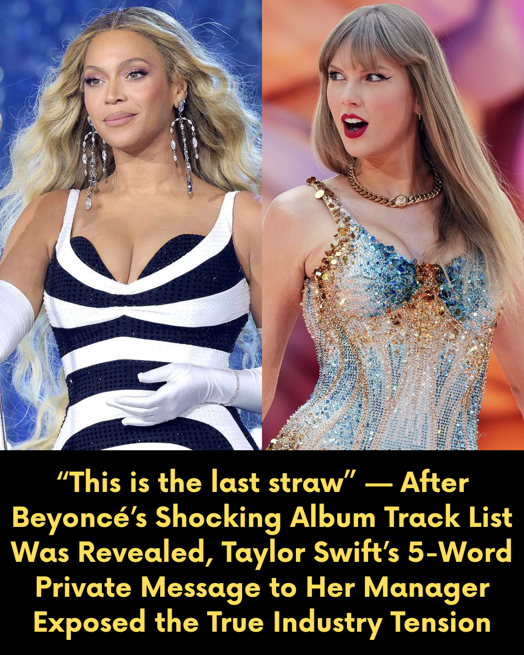 “This is the last straw” — After Beyoncé’s Shocking Album Track List Was Revealed, Taylor Swift’s 5-Word Private Message to Her Manager Exposed the True Industry Tension