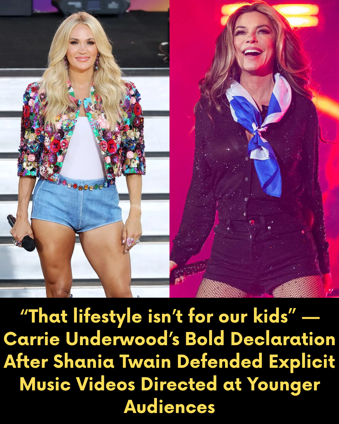 “That lifestyle isn’t for our kids” — Carrie Underwood’s Bold Declaration After Shania Twain Defended Explicit Music Videos Directed at Younger Audiences