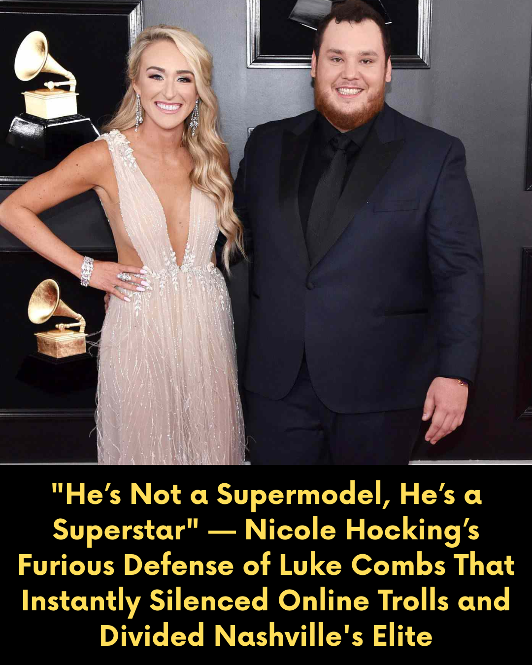 “He’s Not a Supermodel, He’s a Superstar” — Nicole Hocking’s Furious Defense of Luke Combs That Instantly Silenced Online Trolls and Divided Nashville’s Elite