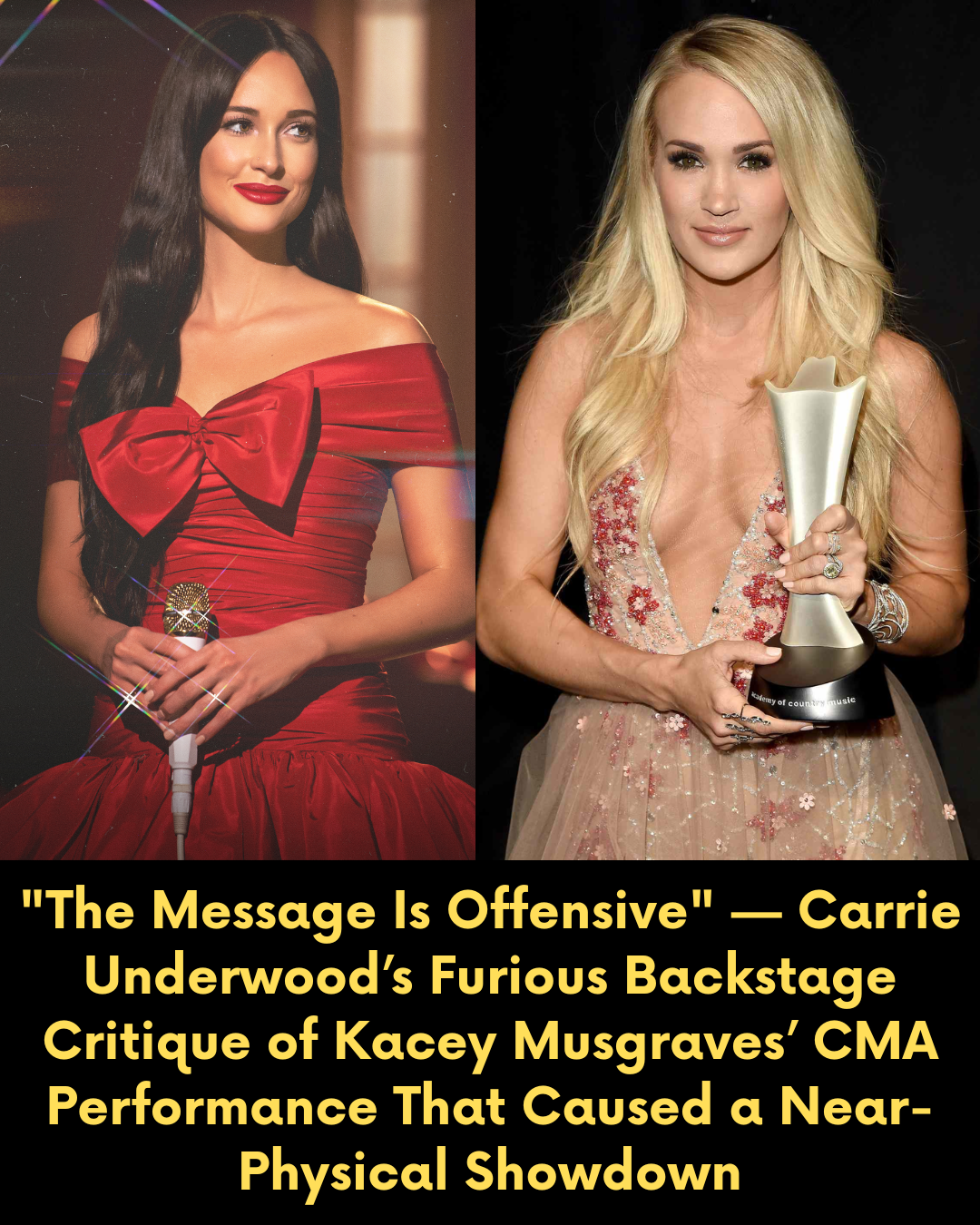 “The Message Is Offensive” — Carrie Underwood’s Furious Backstage Critique of Kacey Musgraves’ CMA Performance That Caused a Near-Physical Showdown