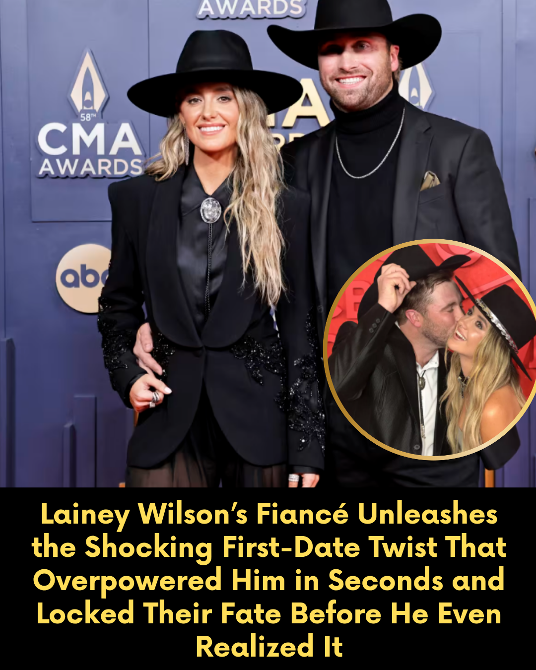 Lainey Wilson’s Fiancé Unleashes the Shocking First-Date Twist That Overpowered Him in Seconds and Locked Their Fate Before He Even Realized It