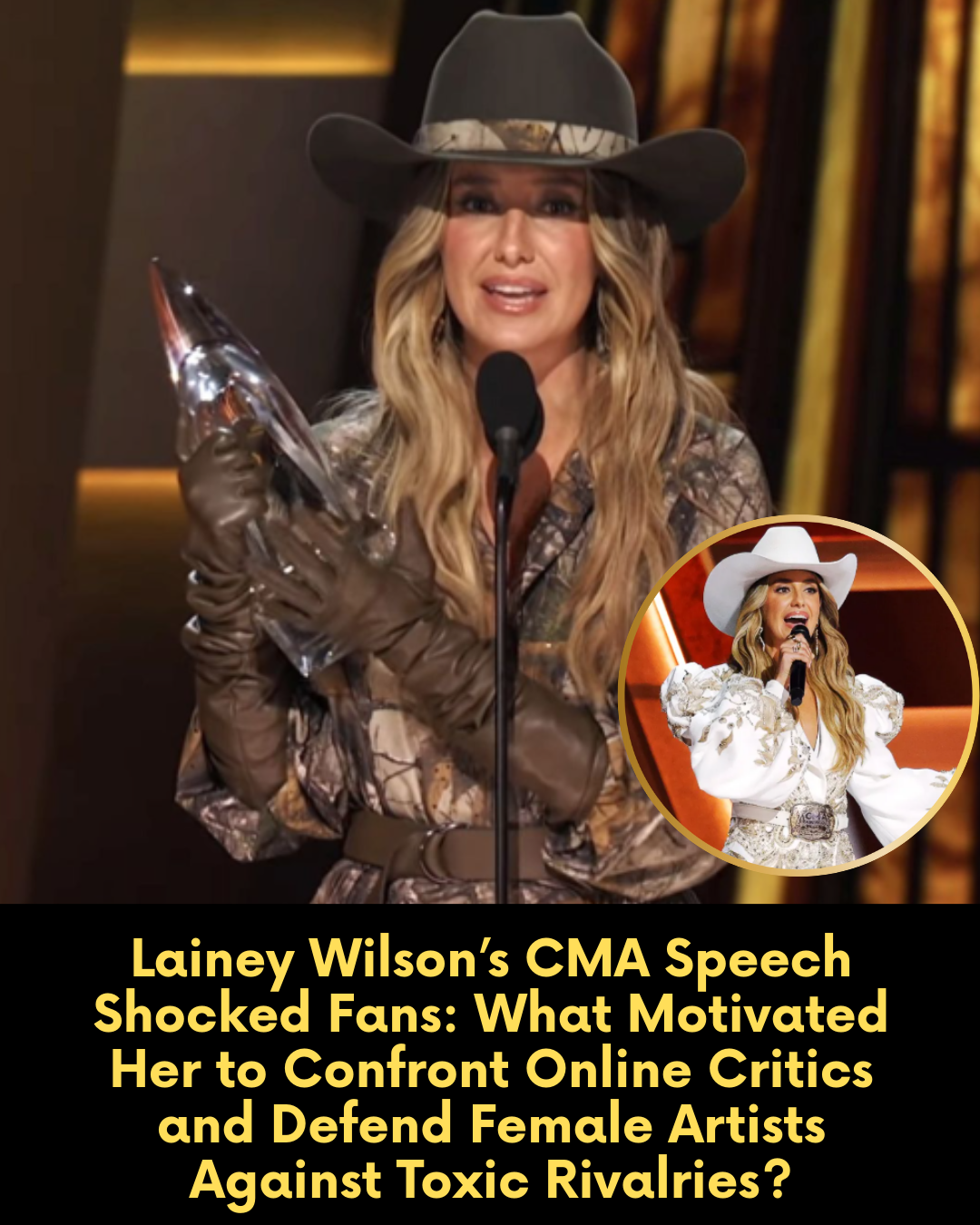 Lainey Wilson’s CMA Speech Shocked Fans: What Motivated Her to Confront Online Critics and Defend Female Artists Against Toxic Rivalries?