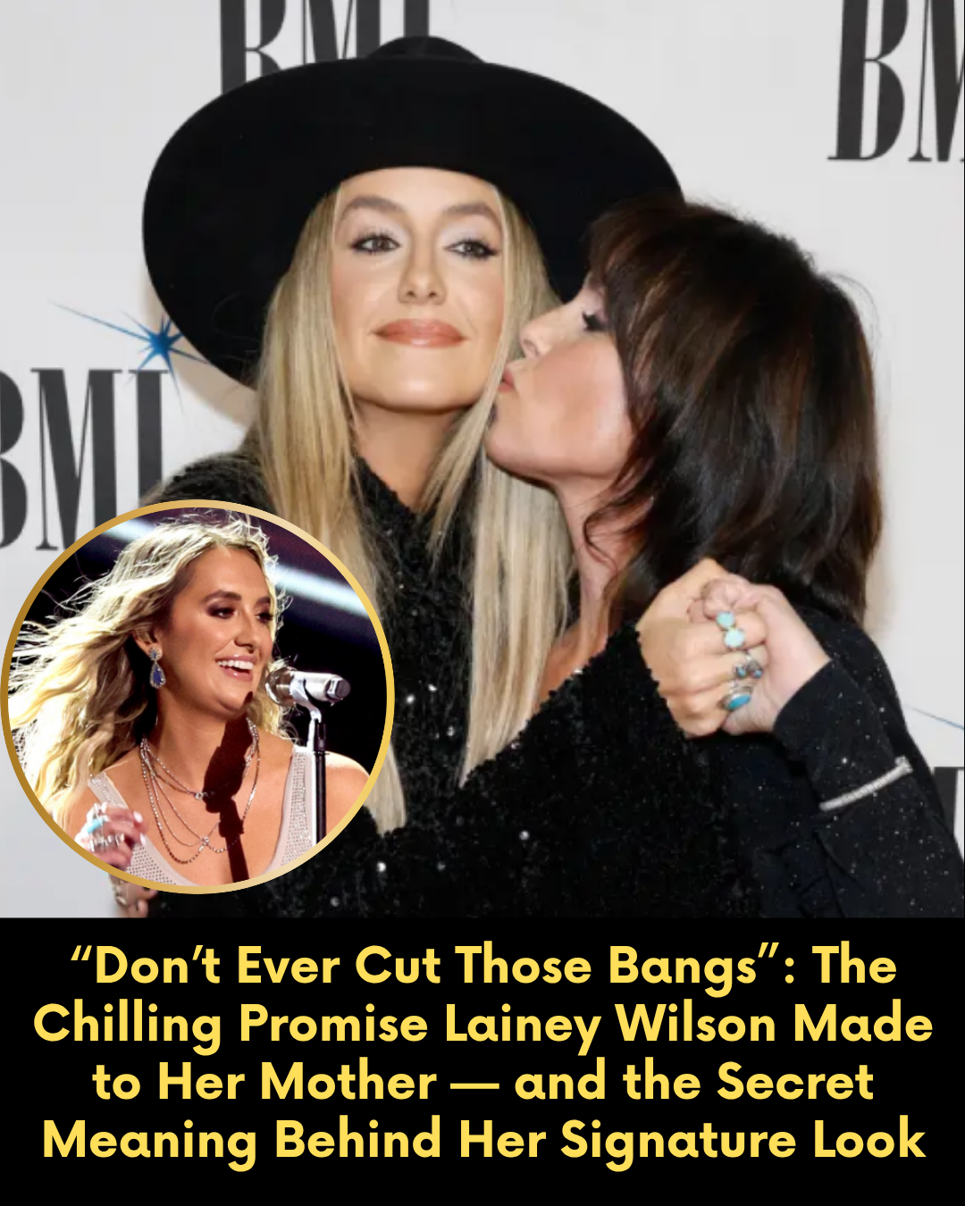 “Don’t Ever Cut Those Bangs”: The Chilling Promise Lainey Wilson Made to Her Mother — and the Secret Meaning Behind Her Signature Look