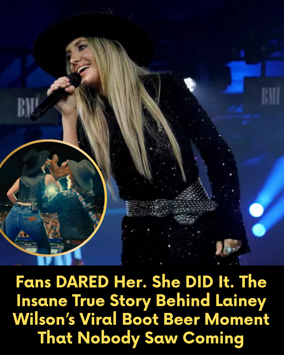 Fans DARED Her. She DID It. The Insane True Story Behind Lainey Wilson’s Viral Boot Beer Moment That Nobody Saw Coming