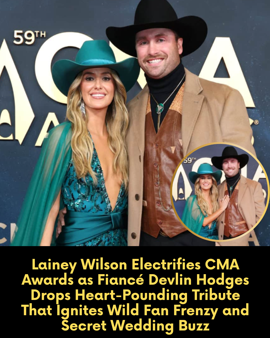 Lainey Wilson Electrifies CMA Awards as Fiancé Devlin Hodges Drops Heart-Pounding Tribute That Ignites Wild Fan Frenzy and Secret Wedding Buzz