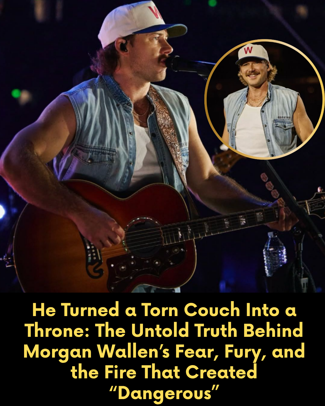 He Turned a Torn Couch Into a Throne: The Untold Truth Behind Morgan Wallen’s Fear, Fury, and the Fire That Created “Dangerous”