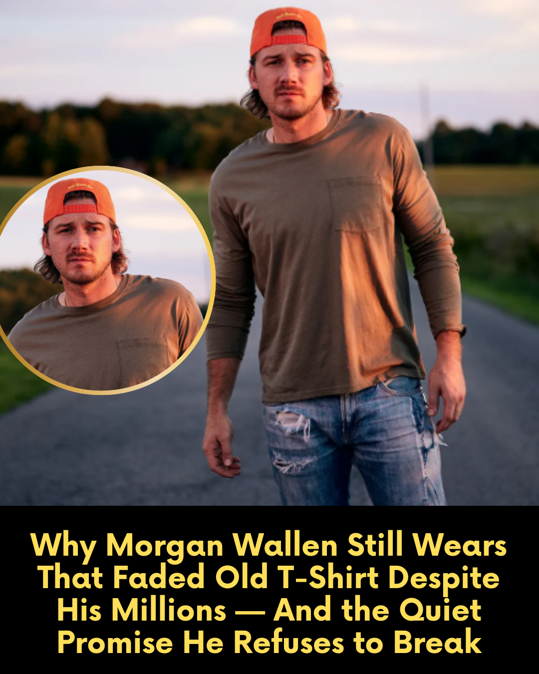 Why Morgan Wallen Still Wears That Faded Old T-Shirt Despite His Millions — And the Quiet Promise He Refuses to Break