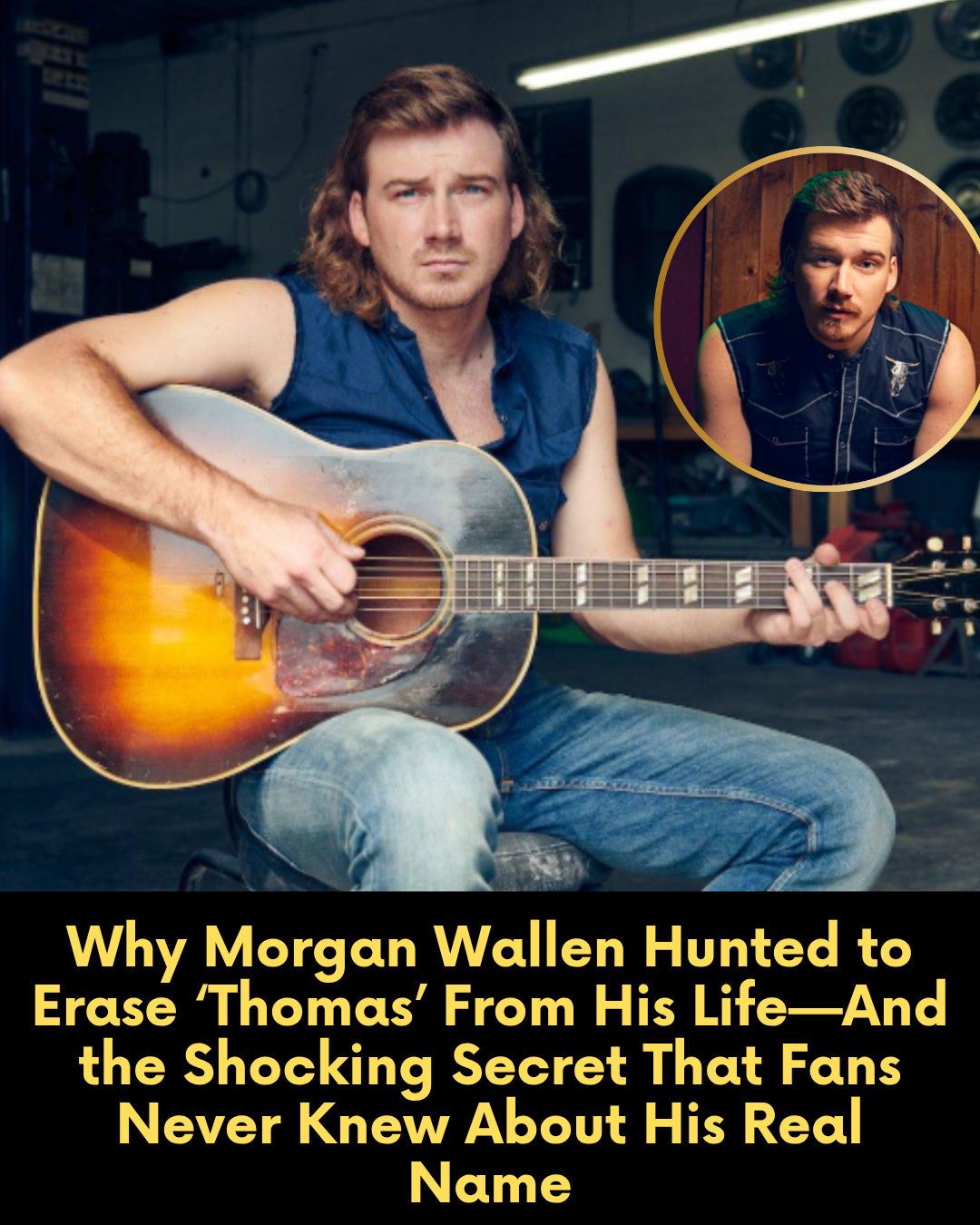 Why Morgan Wallen Hunted to Erase ‘Thomas’ From His Life—And the Shocking Secret That Fans Never Knew About His Real Name