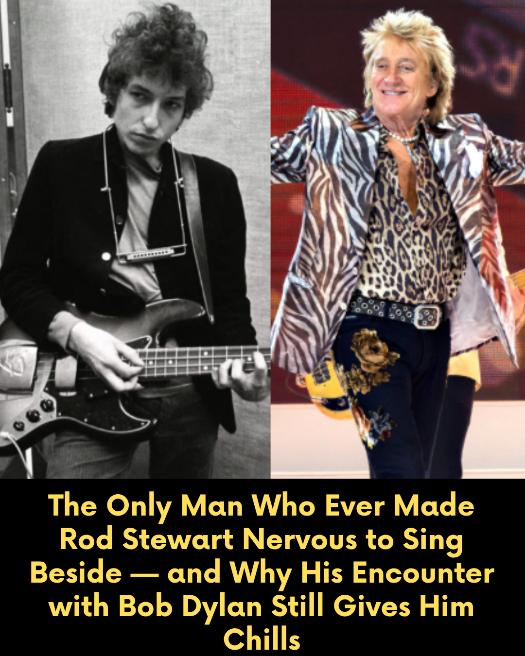 The Only Man Who Ever Made Rod Stewart Nervous to Sing Beside — and Why His Encounter with Bob Dylan Still Gives Him Chills