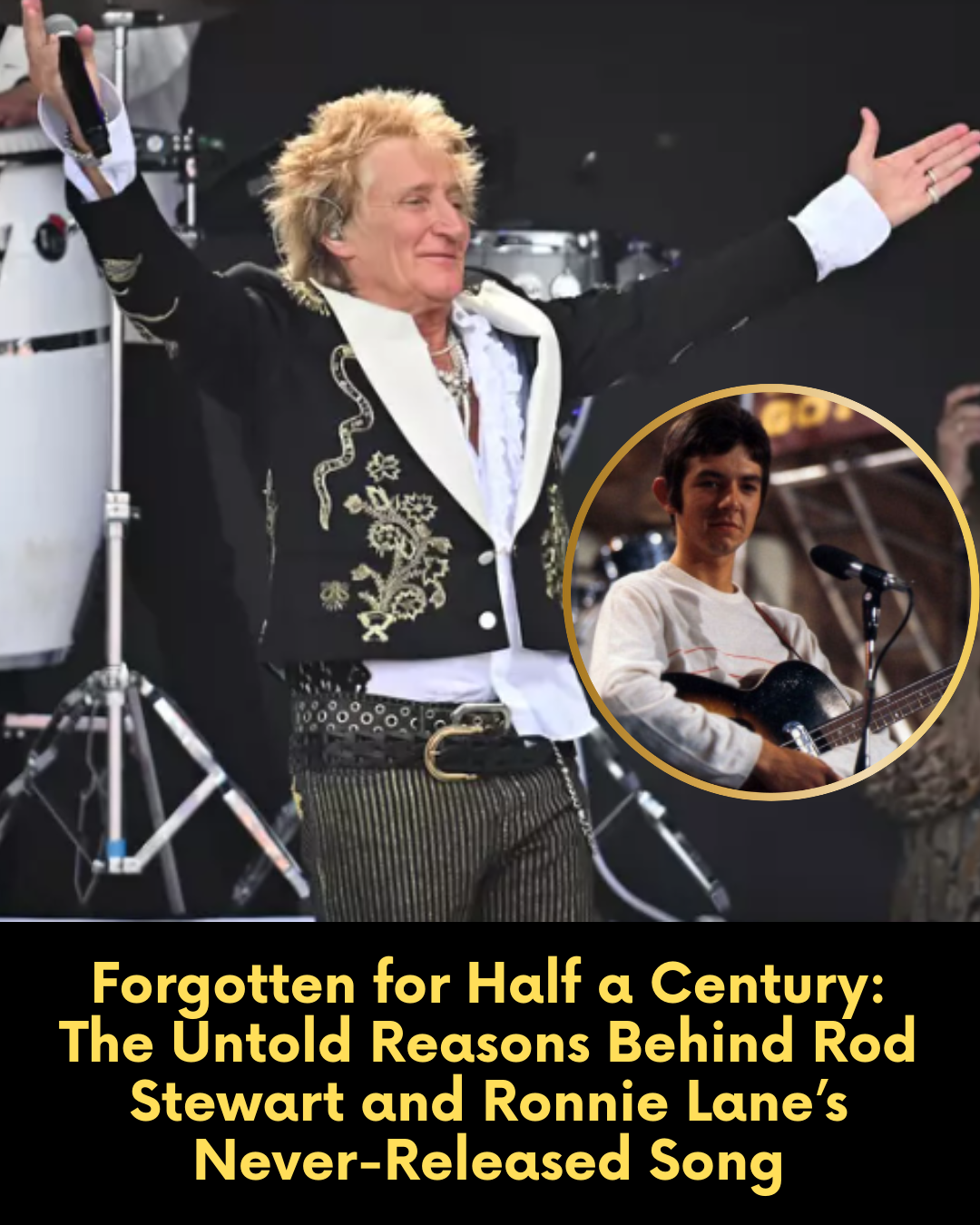 Forgotten for Half a Century: The Untold Reasons Behind Rod Stewart and Ronnie Lane’s Never-Released Song