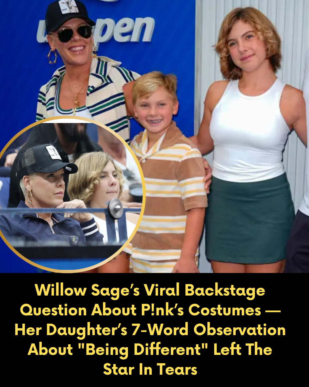 Willow Sage’s Viral Backstage Question About P!nk’s Costumes — Her Daughter’s 7-Word Observation About “Being Different” Left The Star In Tears