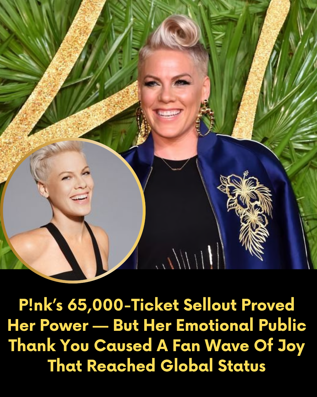 P!nk’s 65,000-Ticket Sellout Proved Her Power — But Her Emotional Public Thank You Caused A Fan Wave Of Joy That Reached Global Status