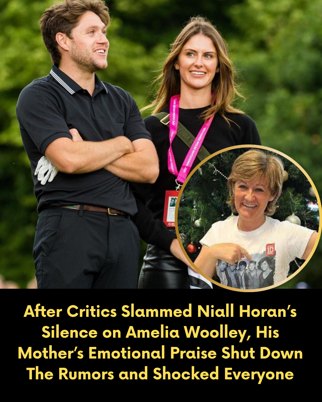 After Critics Slammed Niall Horan’s Silence on Amelia Woolley, His Mother’s Emotional Praise Shut Down The Rumors and Shocked Everyone