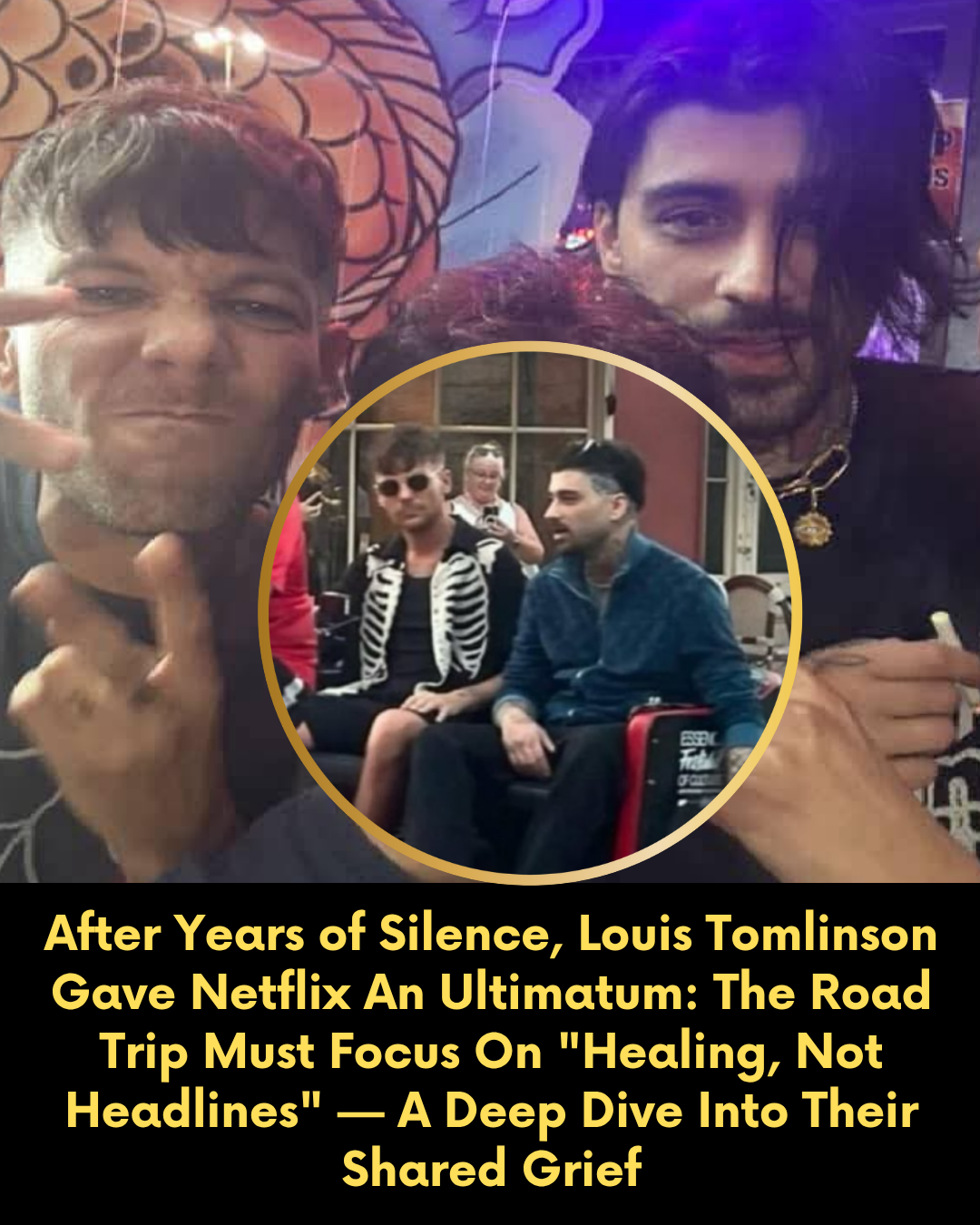 After Years of Silence, Louis Tomlinson Gave Netflix An Ultimatum: The Road Trip Must Focus On “Healing, Not Headlines” — A Deep Dive Into Their Shared Grief