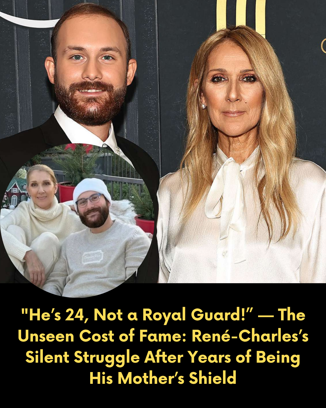 “He’s 24, Not a Royal Guard!” — The Unseen Cost of Fame: René-Charles’s Silent Struggle After Years of Being His Mother’s Shield