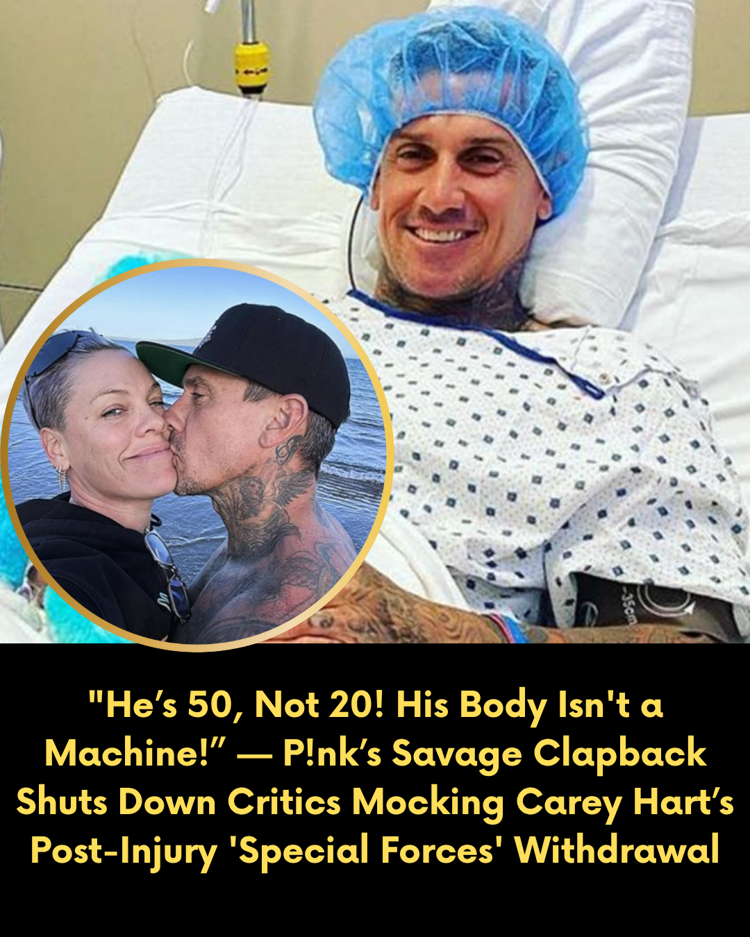 “He’s 50, Not 20! His Body Isn’t a Machine!” — P!nk’s Savage Clapback Shuts Down Critics Mocking Carey Hart’s Post-Injury ‘Special Forces’ Withdrawal.