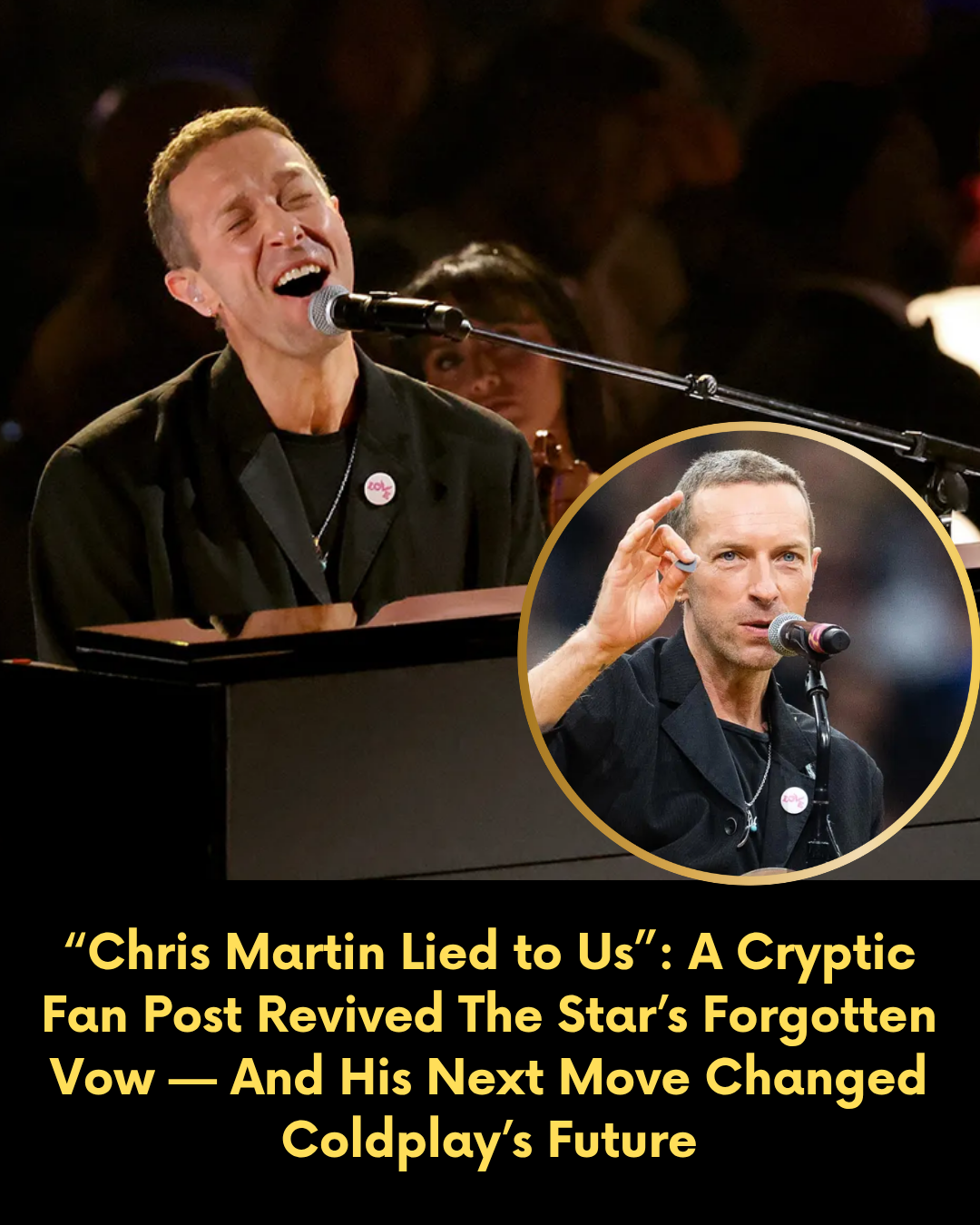 “Chris Martin Lied to Us”: A Cryptic Fan Post Revived The Star’s Forgotten Vow — And His Next Move Changed Coldplay’s Future