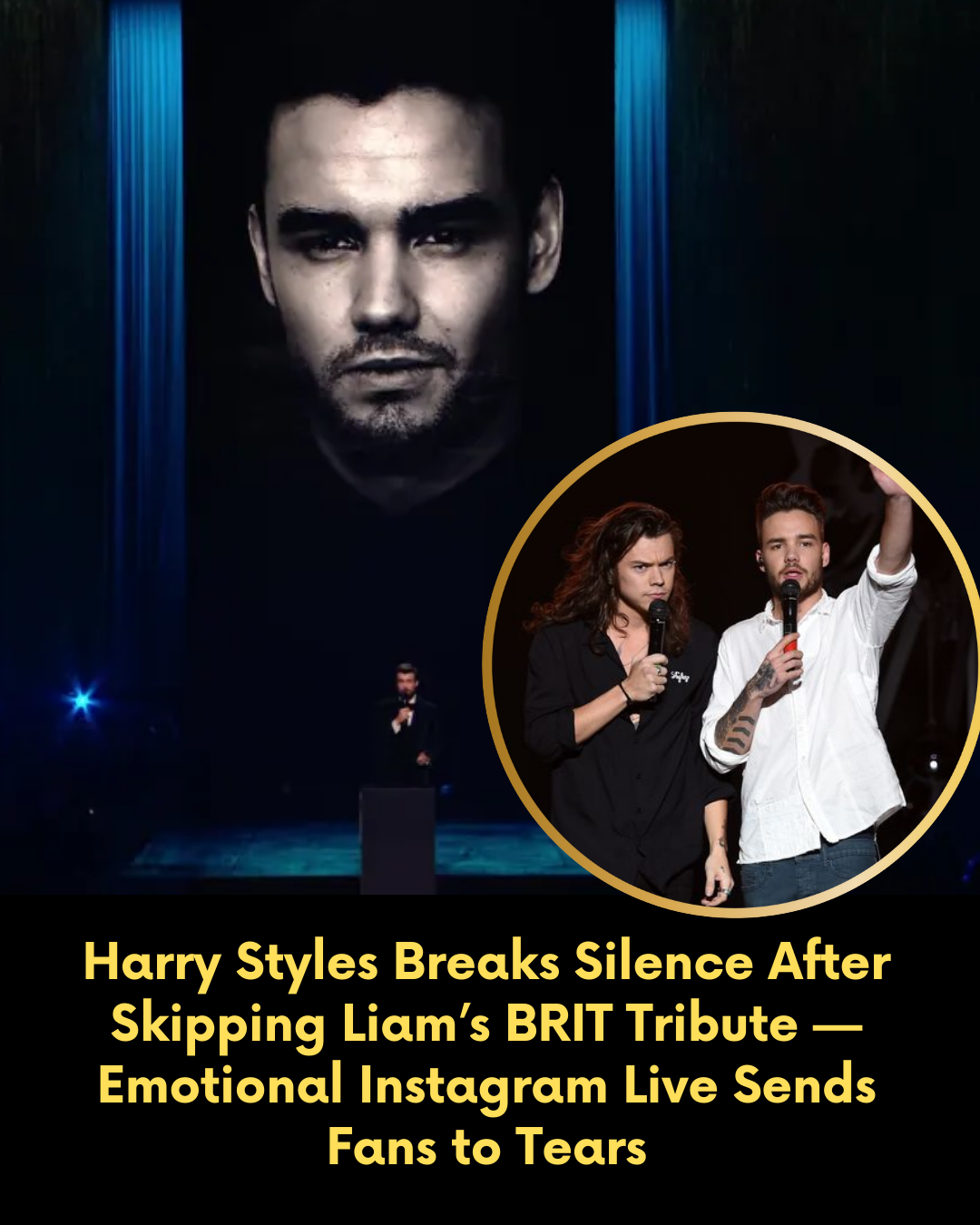 Harry Styles Breaks Silence After Skipping Liam’s BRIT Tribute — Emotional Instagram Live Sends Fans to Tears