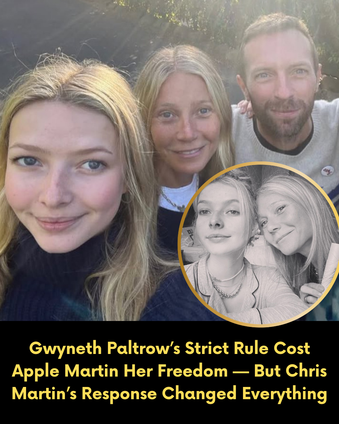 Gwyneth Paltrow’s Strict Rule Cost Apple Martin Her Freedom — But Chris Martin’s Response Changed Everything