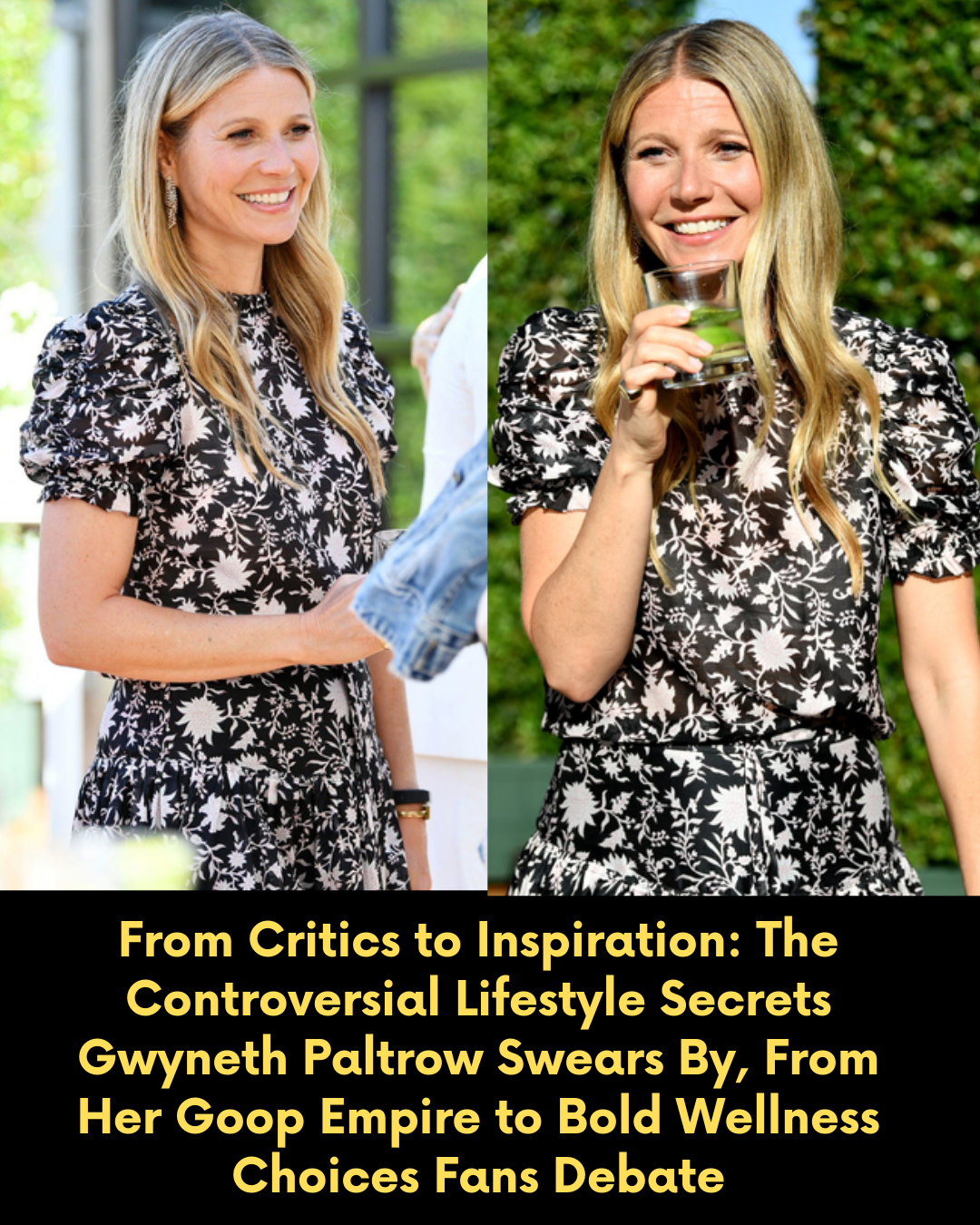 From Critics to Inspiration: The Controversial Lifestyle Secrets Gwyneth Paltrow Swears By, From Her Goop Empire to Bold Wellness Choices Fans Debate