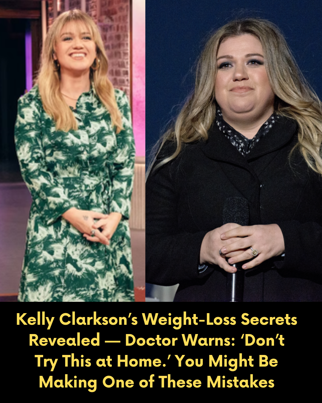 Kelly Clarkson’s WeightLoss Secrets Revealed — Doctor Warns ‘Don’t