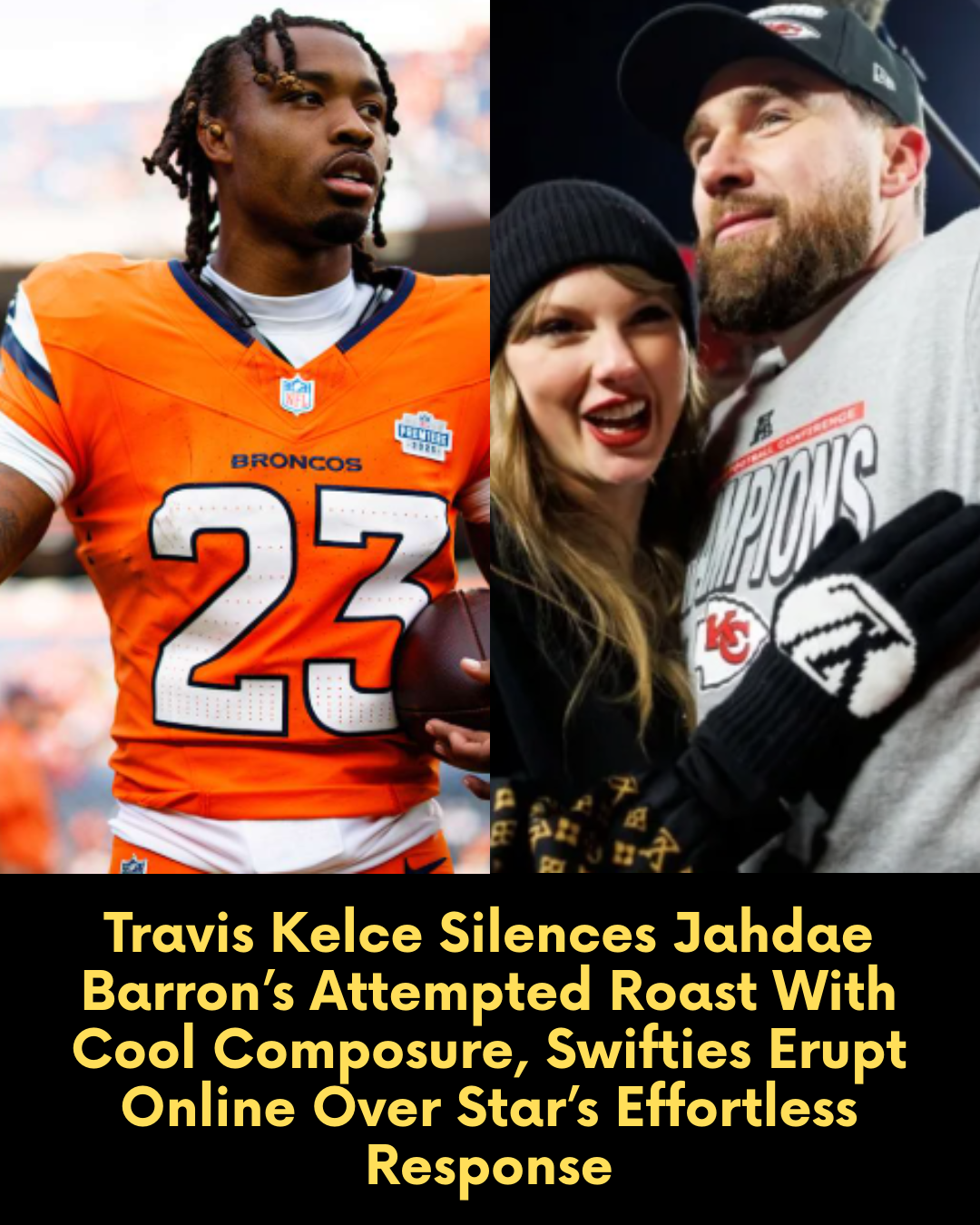 Travis Kelce Silences Jahdae Barron’s Attempted Roast With Cool Composure, Swifties Erupt Online Over Star’s Effortless Response