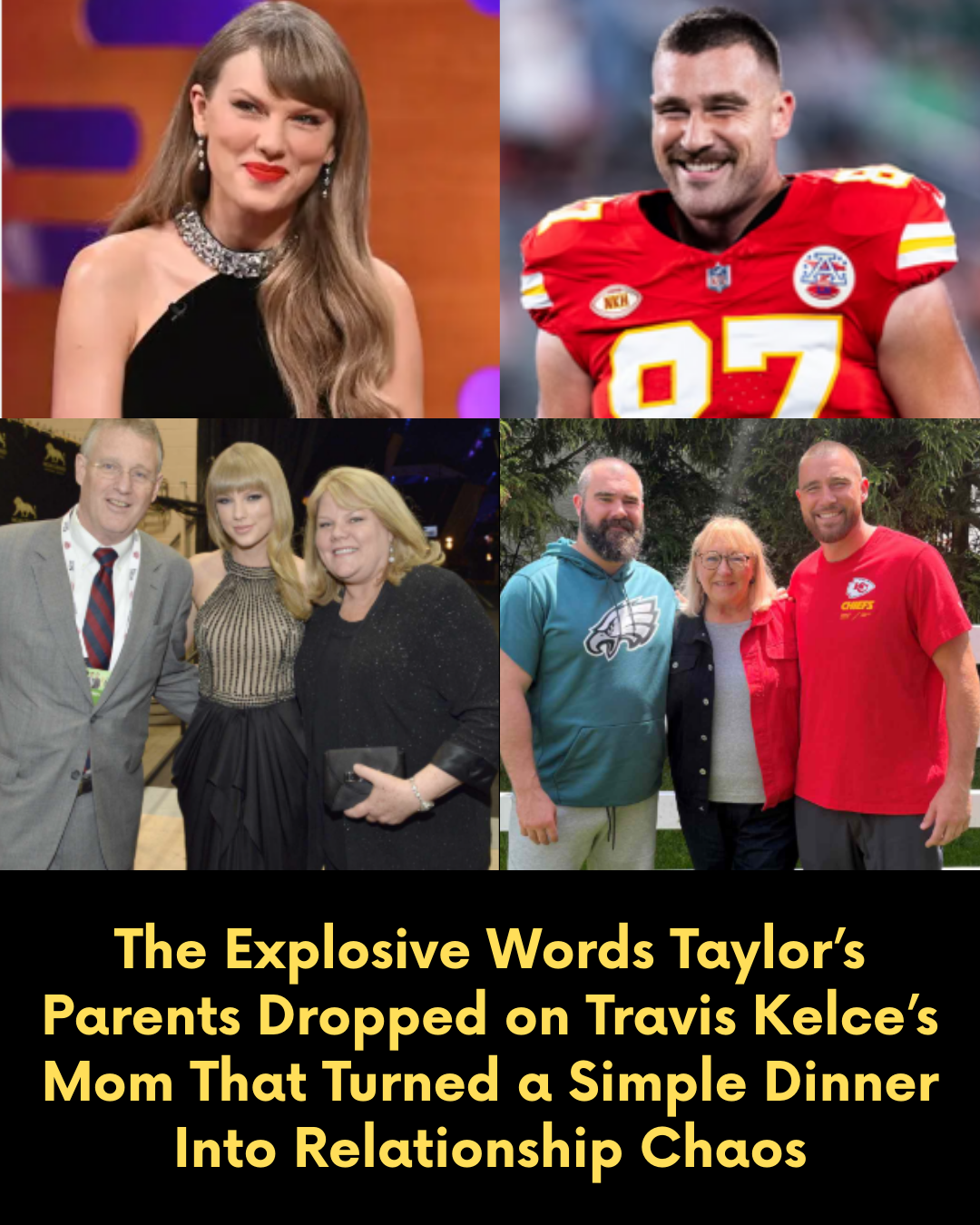 The Explosive Words Taylor’s Parents Dropped on Travis Kelce’s Mom That Turned a Simple Dinner Into Relationship Chaos