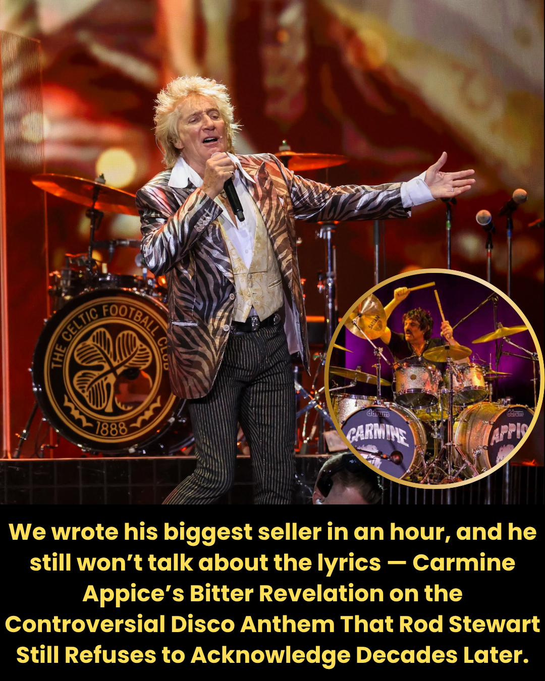 We wrote his biggest seller in an hour, and he still won’t talk about the lyrics — Carmine Appice’s Bitter Revelation on the Controversial Disco Anthem That Rod Stewart Still Refuses to Acknowledge Decades Later.