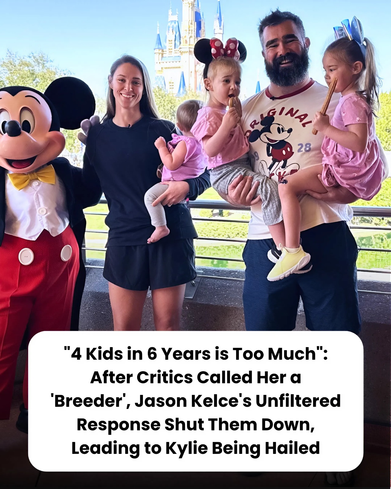 “4 Kids in 6 Years is Too Much”: After Critics Called Her a ‘Breeder’, Jason Kelce’s Unfiltered Response Shut Them Down, Leading to Kylie Being Hailed