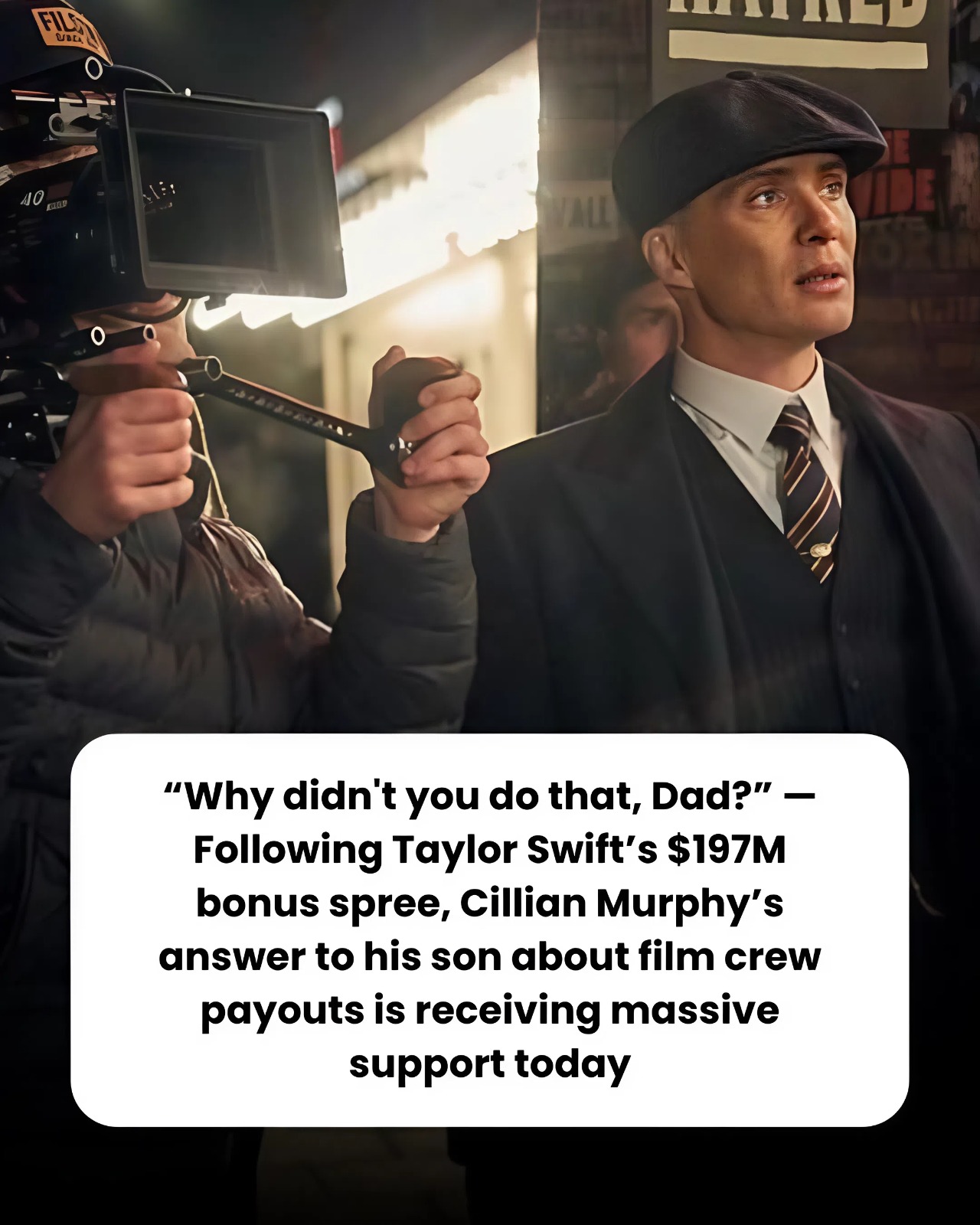 “Why didn’t you do that, Dad?” — Following Taylor Swift’s $197M bonus spree, Cillian Murphy’s answer to his son about film crew payouts is receiving massive support today.