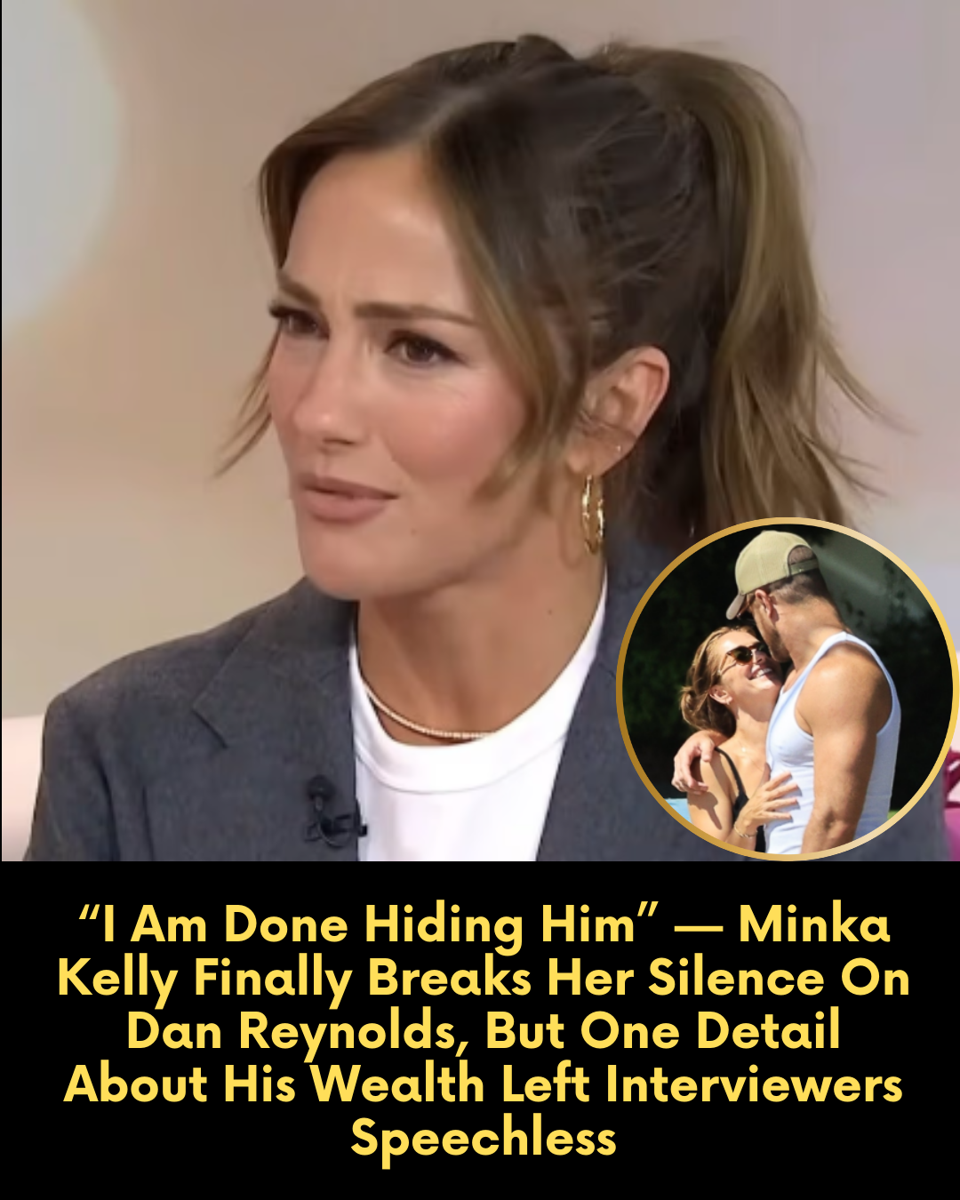 “I Am Done Hiding Him” — Minka Kelly Finally Breaks Her Silence On Dan Reynolds, But One Detail About His Wealth Left Interviewers Speechless