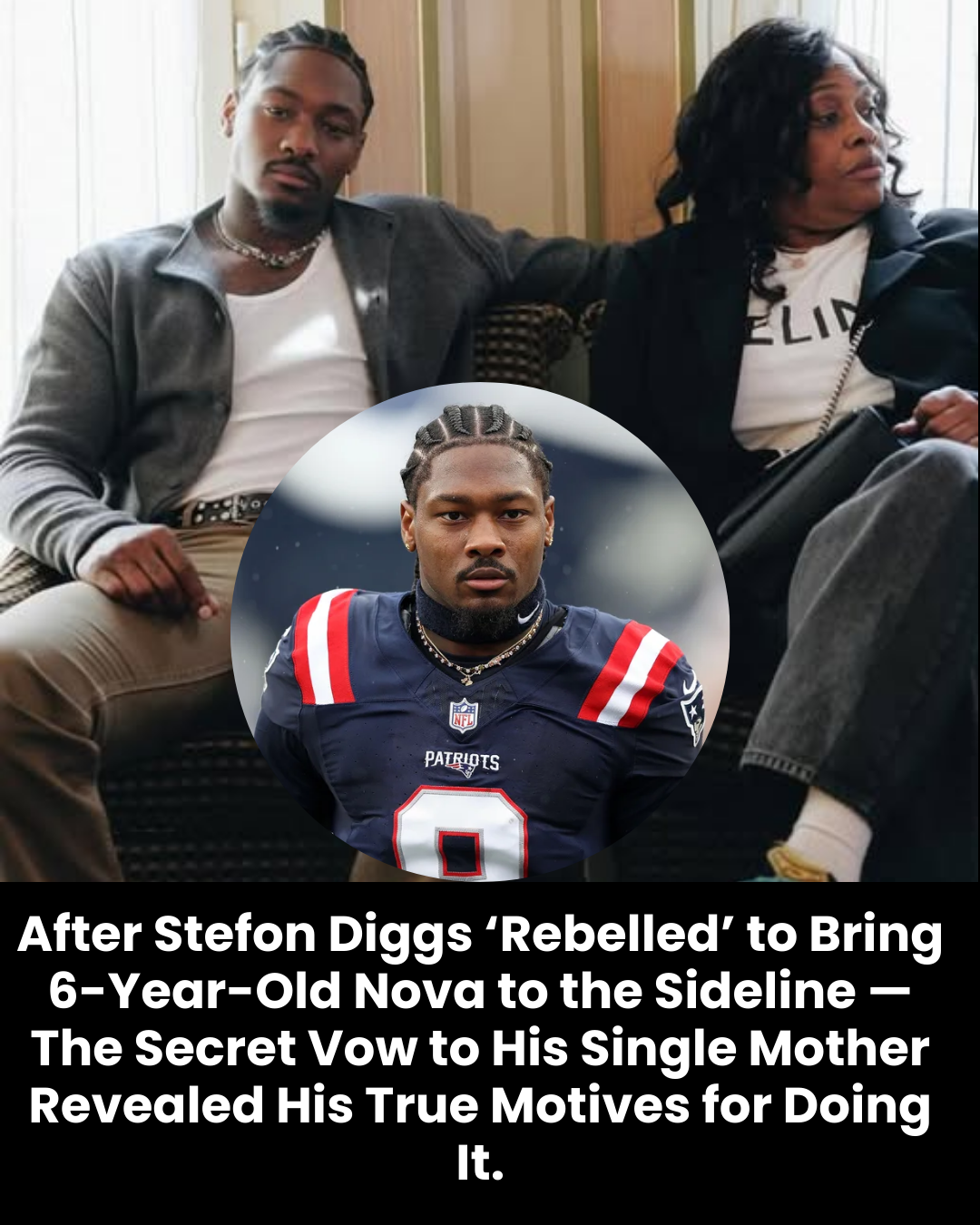 After Stefon Diggs ‘Rebelled’ to Bring 6-Year-Old Nova to the Sideline — The Secret Vow to His Single Mother Revealed His True Motives for Doing It.
