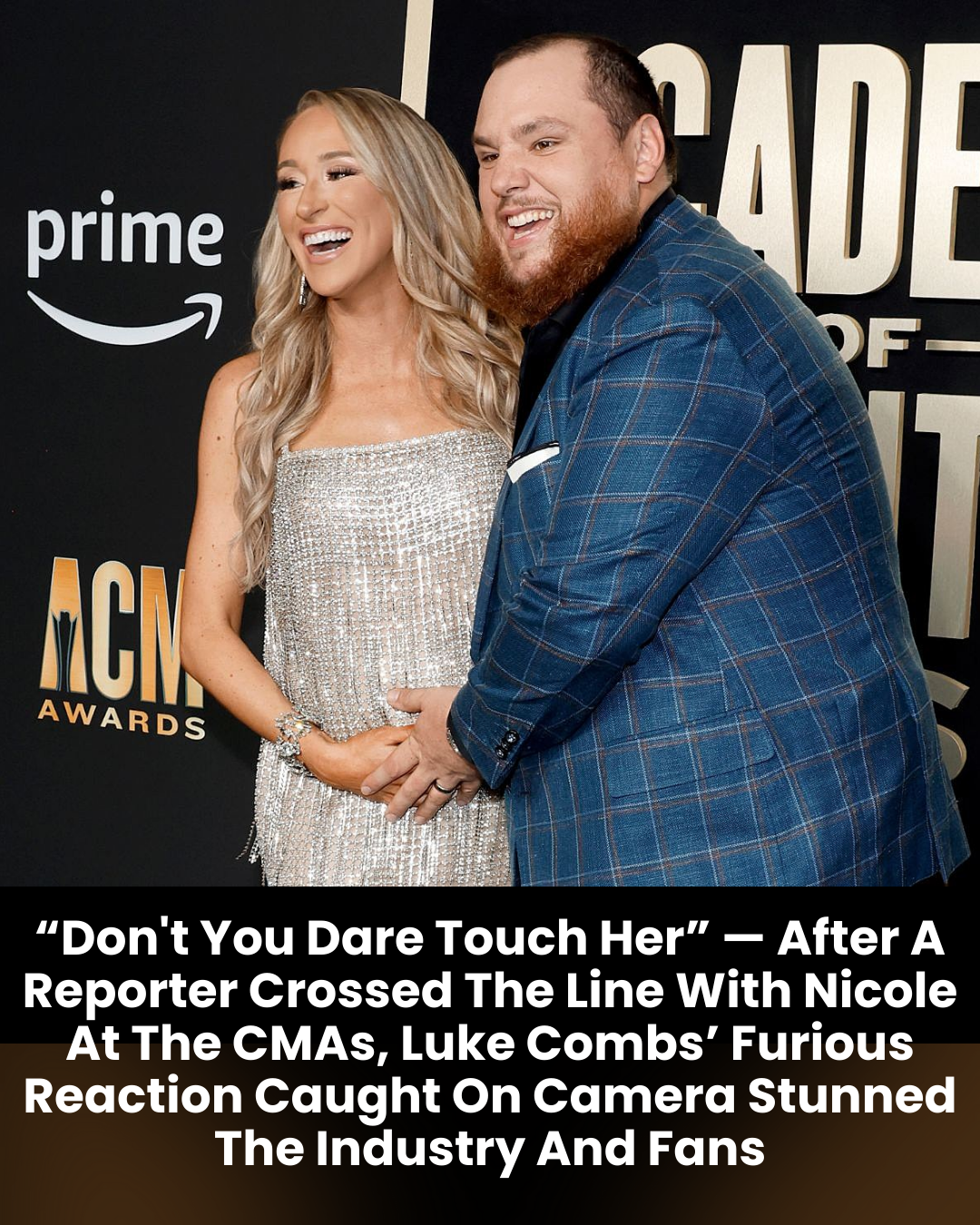 “Don’t You Dare Touch Her” — After A Reporter Crossed The Line With Nicole At The CMAs, Luke Combs’ Furious Reaction Caught On Camera Stunned The Industry And Fans