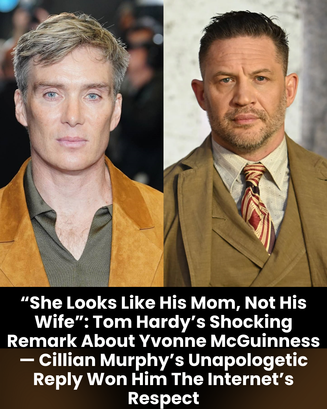 “She Looks Like His Mom, Not His Wife”: Tom Hardy’s Shocking Remark About Yvonne McGuinness — Cillian Murphy’s Unapologetic Reply Won Him The Internet’s Respect