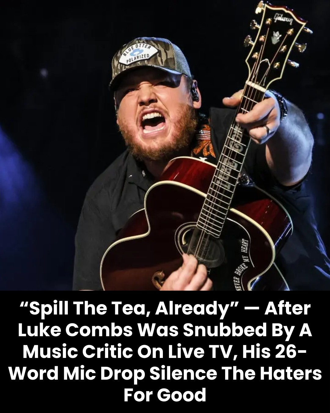 “Spill The Tea, Already” — After Luke Combs Was Snubbed By A Music Critic On Live TV, His 26-Word Mic Drop Silence The Haters For Good