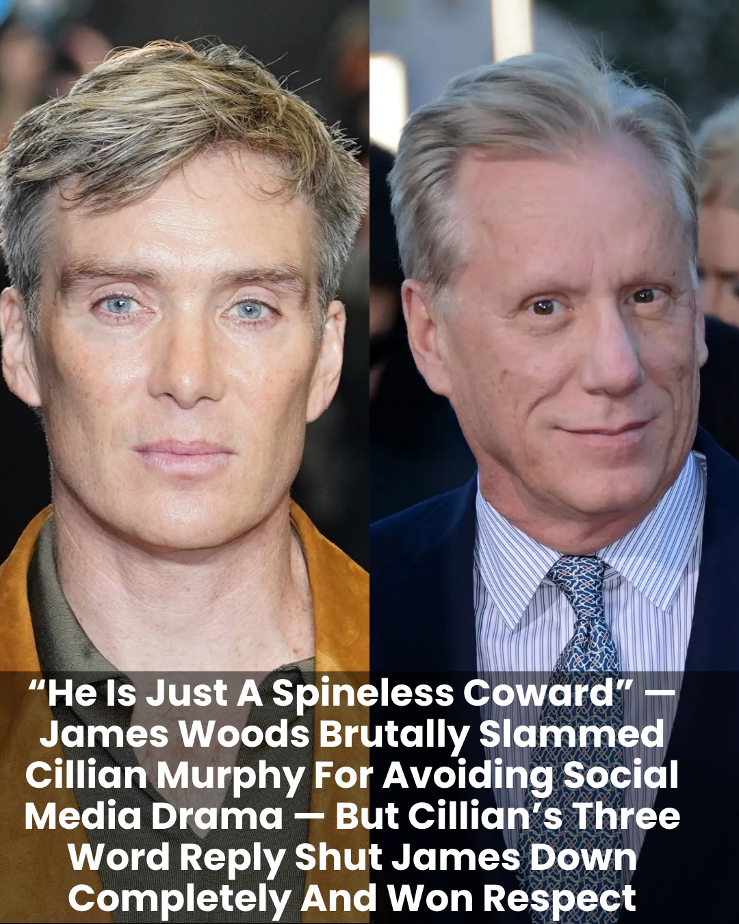 “He Is Just A Spineless Coward” — James Woods Brutally Slammed Cillian Murphy For Avoiding Social Media Drama — But Cillian’s Three Word Reply Shut James Down Completely And Won Respect