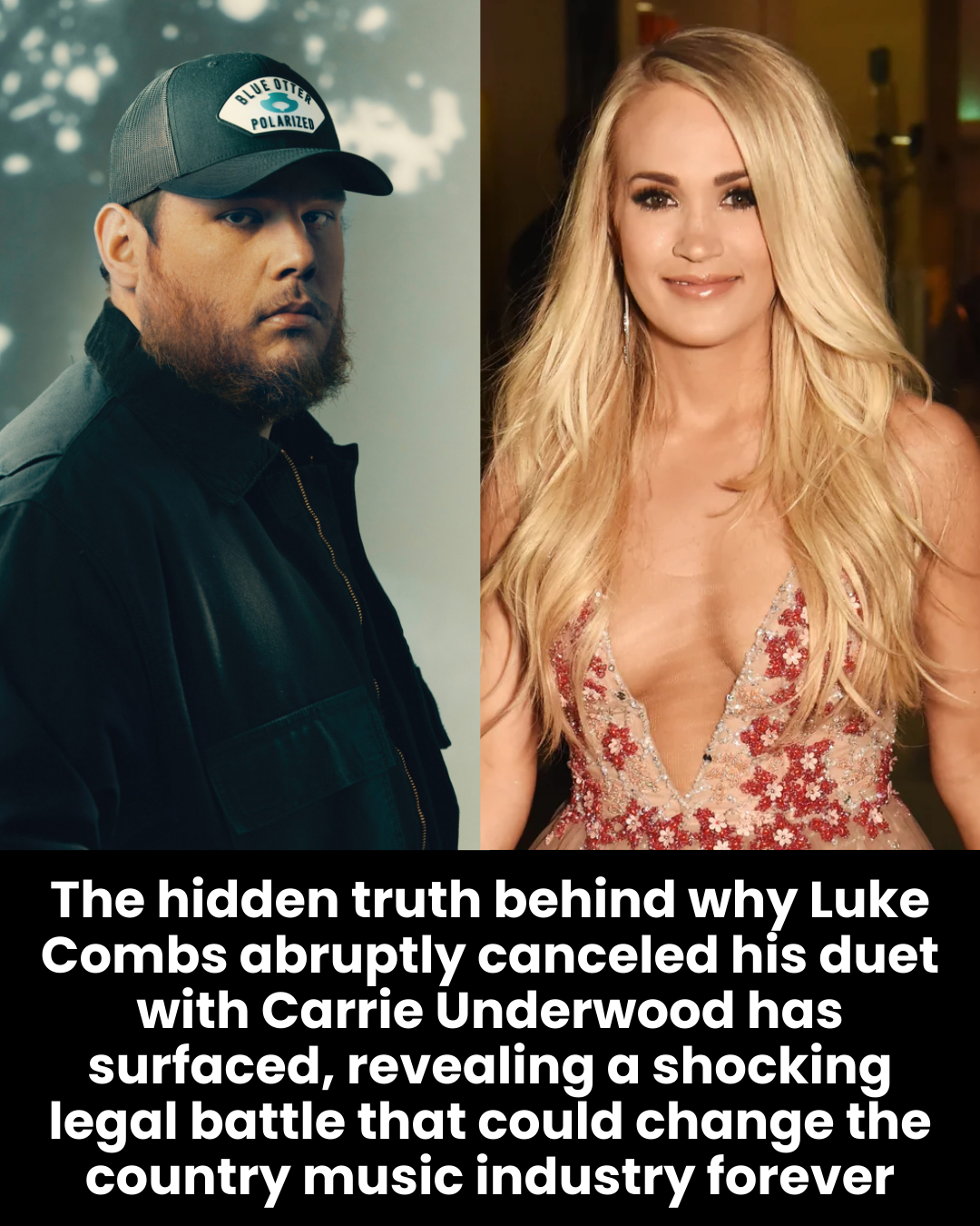 The hidden truth behind why Luke Combs abruptly canceled his duet with Carrie Underwood has surfaced, revealing a shocking legal battle that could change the country music industry forever