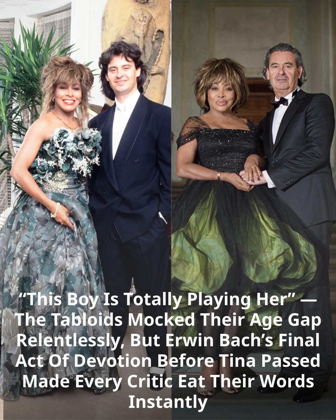 “This Boy Is Totally Playing Her” — The Tabloids Mocked Their Age Gap Relentlessly, But Erwin Bach’s Final Act Of Devotion Before Tina Passed Made Every Critic Eat Their Words Instantly