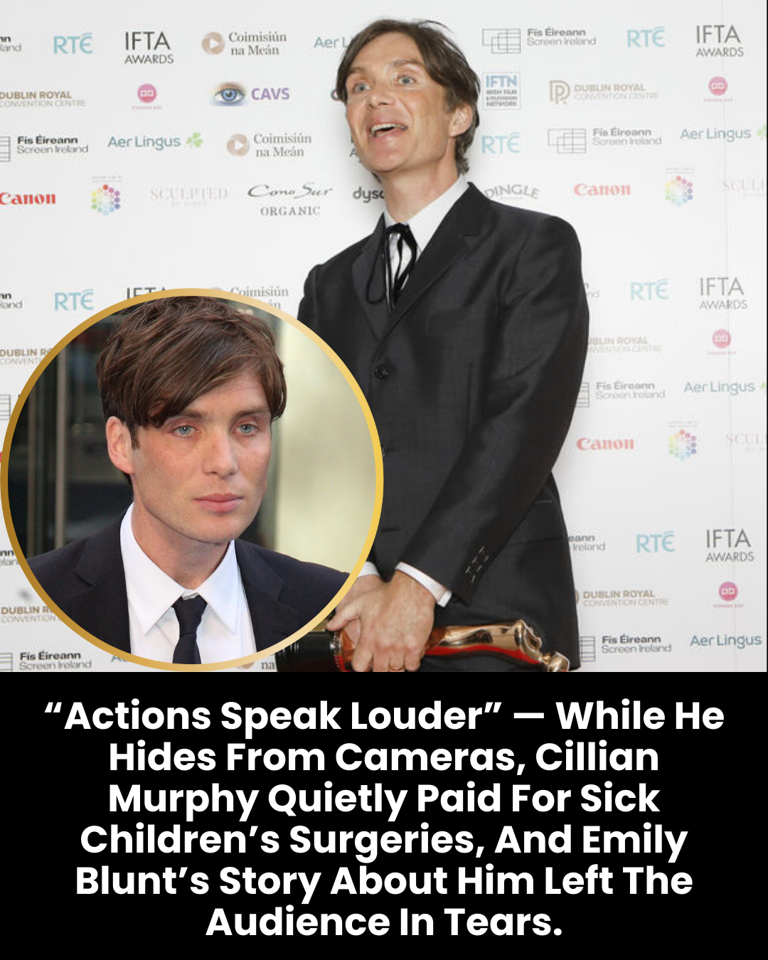 “Actions Speak Louder” — While He Hides From Cameras, Cillian Murphy Quietly Paid For Sick Children’s Surgerie“Actions Speak Louder” — While He Hides From Cameras, Cillian Murphy Quietly Paid For Sick Children’s Surgeries, And Emily Blunt’s Story About Him Left The Audience In Tears.s, And Emily Blunt’s Story About Him Left The Audience In Tears.