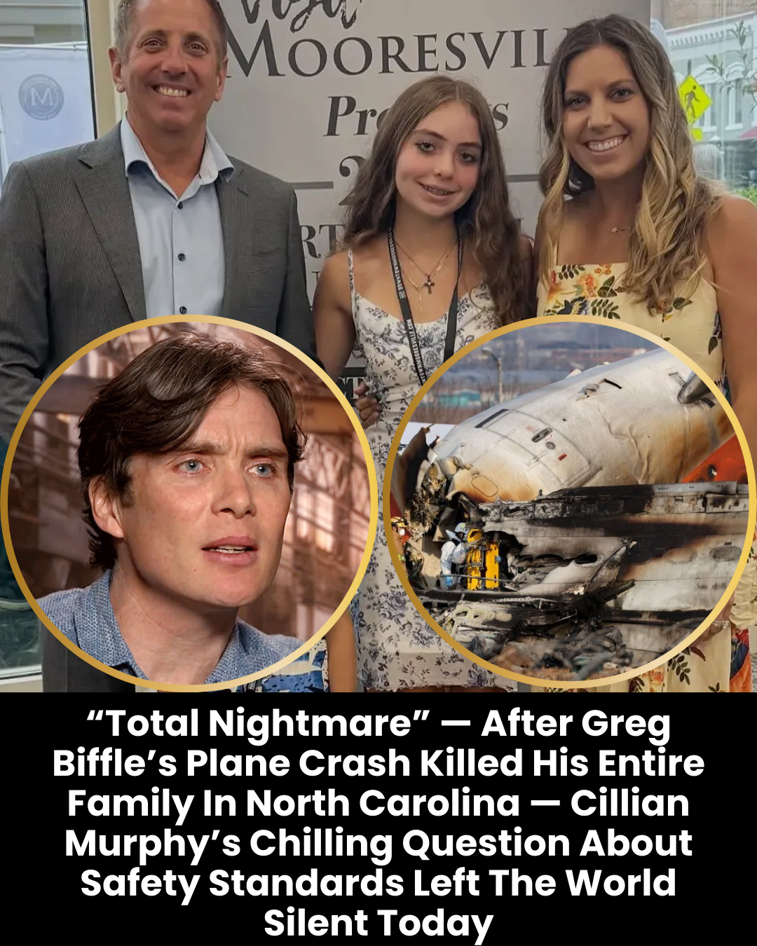“Total Nightmare” — After Greg Biffle’s Plane Crash Killed His Entire Family In North Carolina — Cillian Murphy’s Chilling Question About Safety Standards Left The World Silent Today