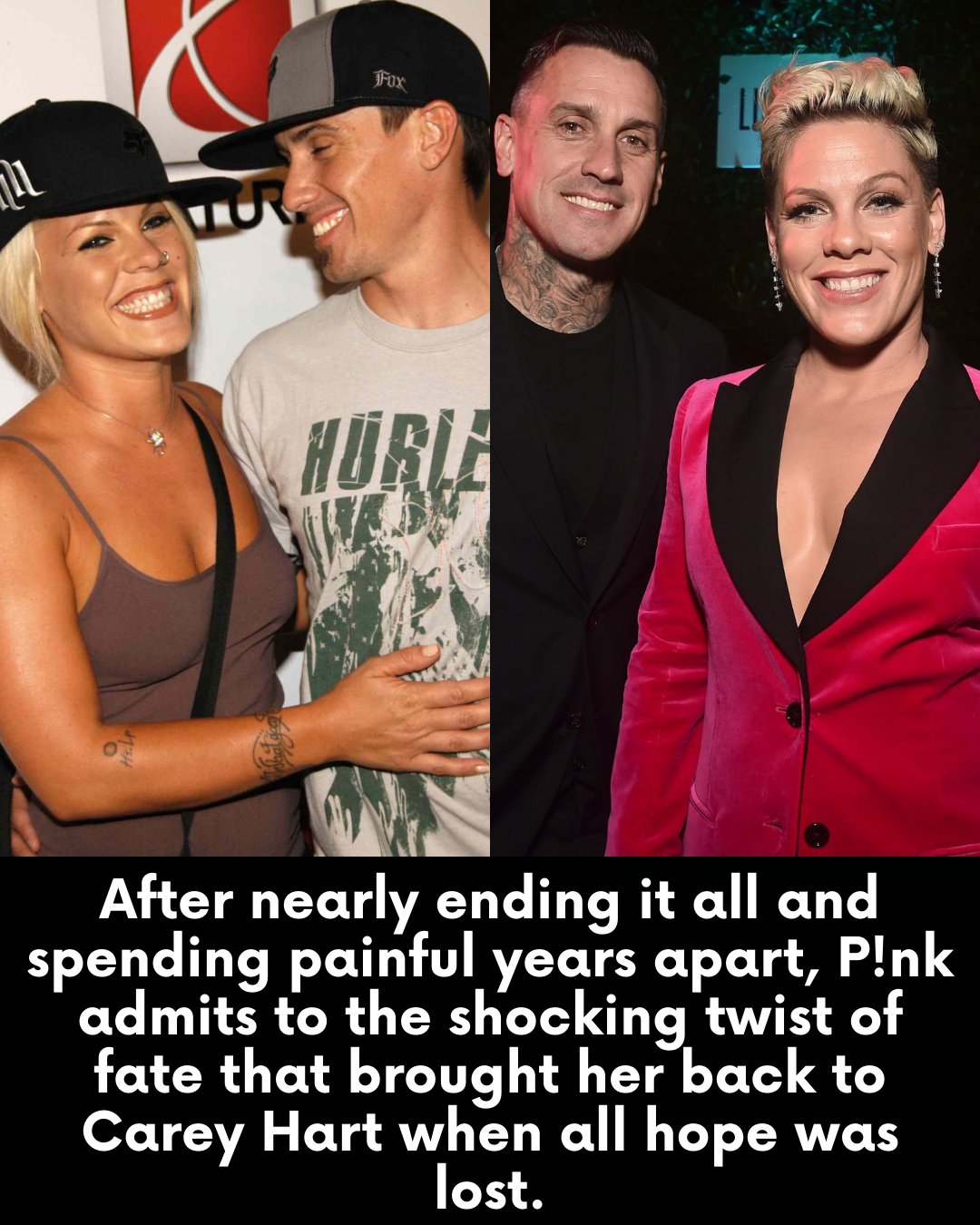 After nearly ending it all and spending painful years apart, P!nk admits to the shocking twist of fate that brought her back to Carey Hart when all hope was lost.