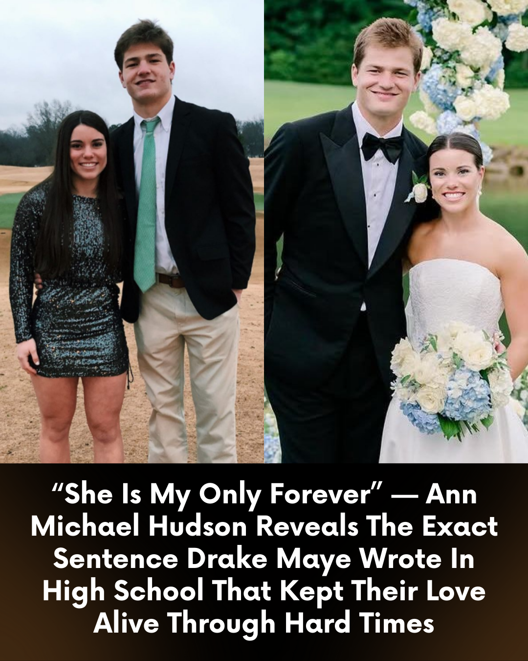 “She Is My Only Forever” — Ann Michael Hudson Reveals The Exact Sentence Drake Maye Wrote In High School That Kept Their Love Alive Through Hard Times