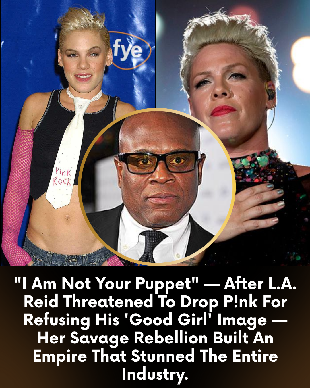 “I Am Not Your Puppet” — After L.A. Reid Threatened To Drop P!nk For Refusing His ‘Good Girl’ Image — Her Savage Rebellion Built An Empire That Stunned The Entire Industry.