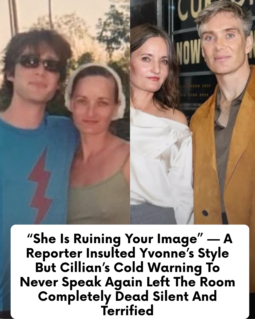 “She Is Ruining Your Image” — A Reporter Insulted Yvonne’s Style But Cillian’s Cold Warning To Never Speak Again Left The Room Completely Dead Silent And Terrified