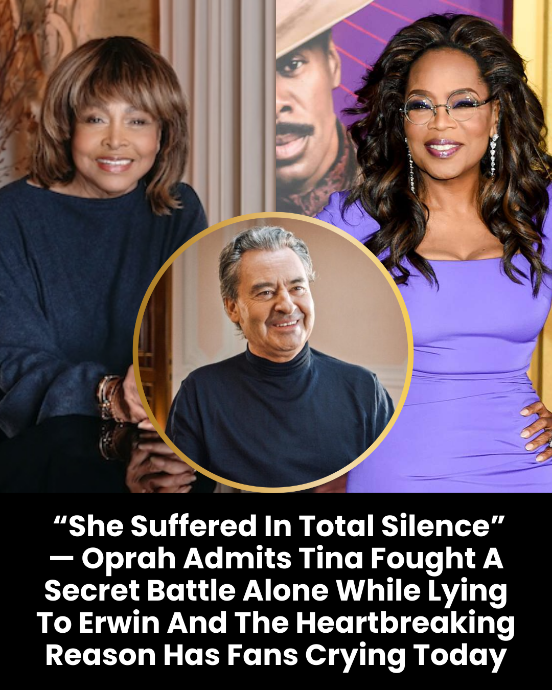 “She Suffered In Total Silence” — Oprah Admits Tina Fought A Secret Battle Alone While Lying To Erwin And The Heartbreaking Reason Has Fans Crying Today