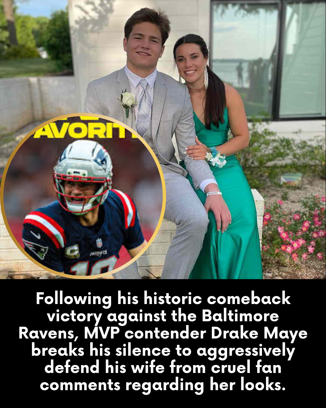 Following his historic comeback victory against the Baltimore Ravens, MVP contender Drake Maye breaks his silence to aggressively defend his wife from cruel fan comments regarding her looks.
