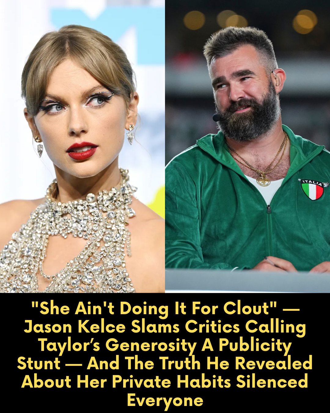 “She Ain’t Doing It For Clout” — Jason Kelce Slams Critics Calling Taylor’s Generosity A Publicity Stunt — And The Truth He Revealed About Her Private Habits Silenced Everyone
