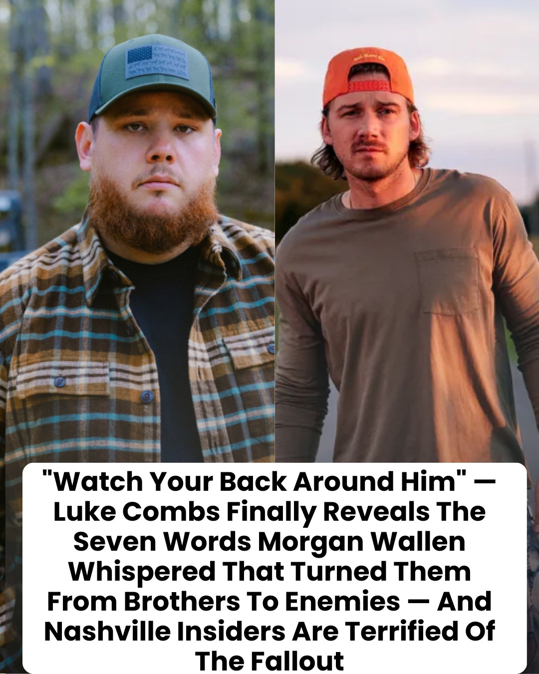 “Watch Your Back Around Him” — Luke Combs Finally Reveals The Seven
