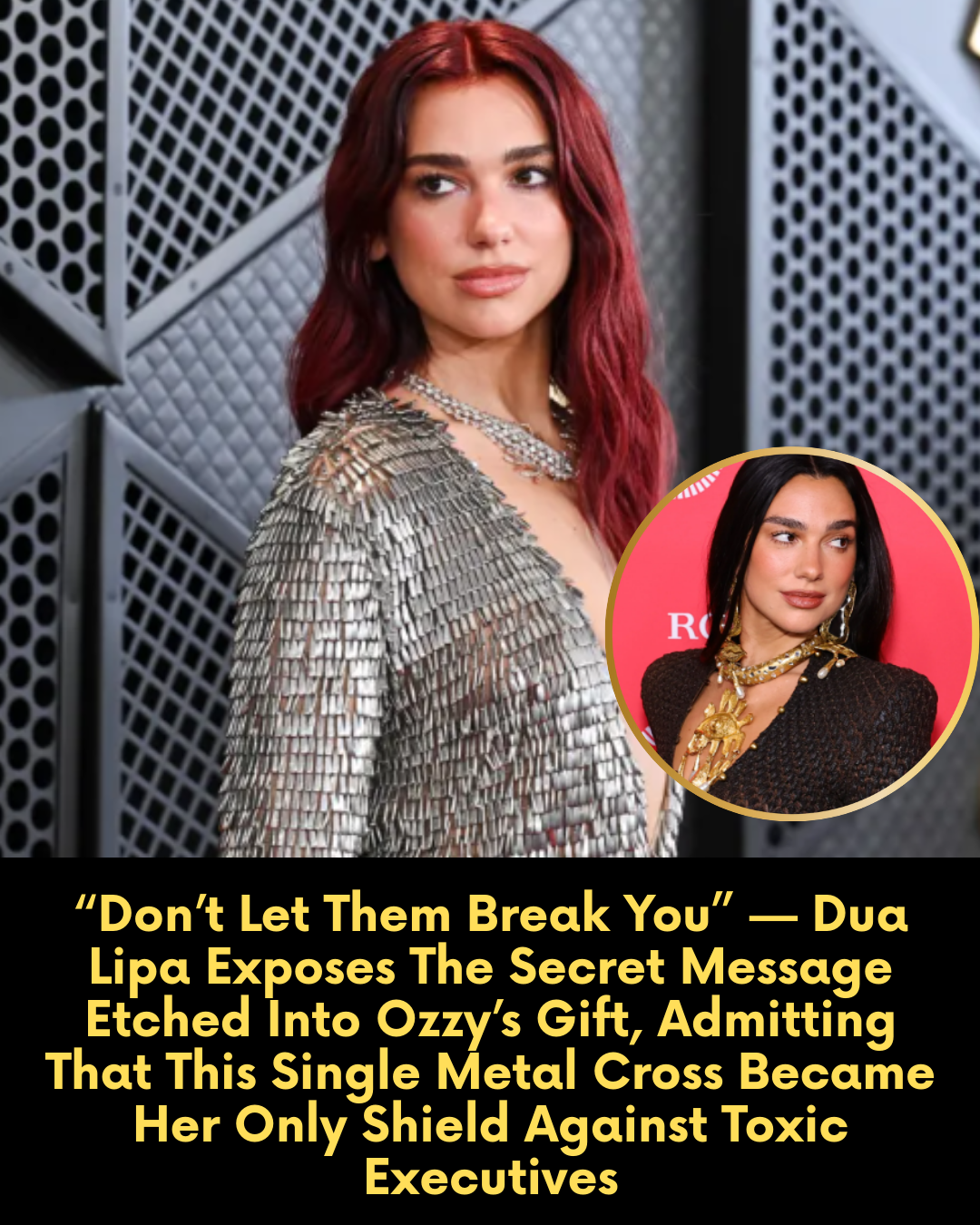 “Don’t Let Them Break You” — Dua Lipa Exposes The Secret Message Etched Into Ozzy’s Gift, Admitting That This Single Metal Cross Became Her Only Shield Against Toxic Executives