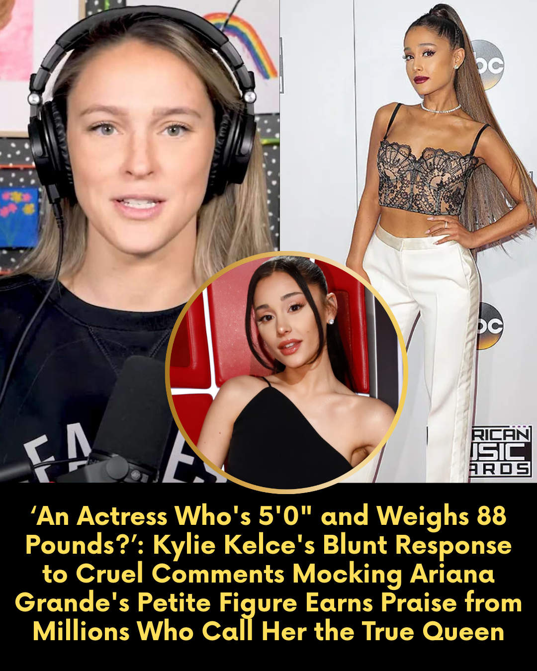 ‘An Actress Who’s 5’0″ and Weighs 88 Pounds?’: Kylie Kelce’s Blunt Response to Cruel Comments Mocking Ariana Grande’s Petite Figure Earns Praise from Millions Who Call Her the True Queen